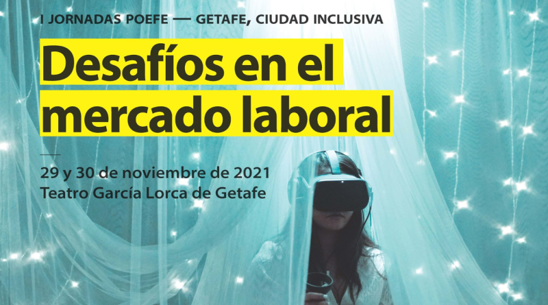 Fundación Quiero Trabajo participa en la 1ª Jornada del proyecto ‘Getafe Ciudad Inclusiva’